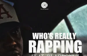 A-Q – Who’s Really Rapping Ft. Blaqbonez (Mp3 Download)