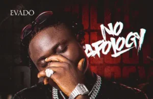 Evado – No Apology (Mp3 Download)