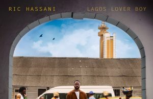 Ric Hassani’s Star-Studded “Lagos Lover Boy” Is a Love Story Worth Listening To