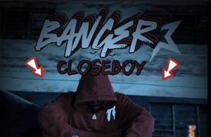 Closeboy – BANGER (Mp3 Download)