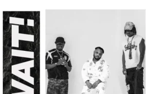 Dawie – Wait Ft. Hyce & Tiimie (Mp3 Download)