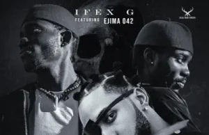 Ifex G – Egwu Mmuo Ft. Ejima042 (Mp3 Download)