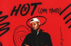 Jaido P – Hot (Omo Tanso) (Mp3 Download)