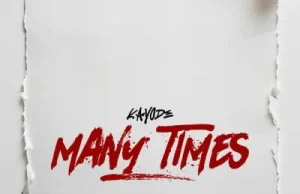 Kayode – Many Times (Mp3 Download)