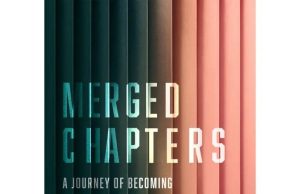 BN Book Review: Merged Chapters by Olasubomi Sofowora | Review by Mfonobong Inyang