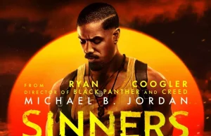 Ryan Coogler’s Sinners leaves West Africa cinema with N775M after 13 weeks