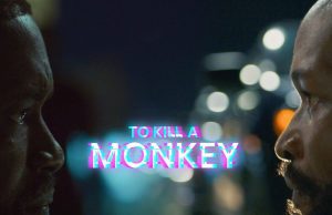 Kehinde Ajose: A Brand’s Survival Guide in Kemi Adetiba’s To Kill A Monkey