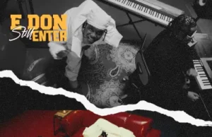 Rexxie – E Don Still Enter Ft. Tega Boi Dc & M.J (Mp3 Download)