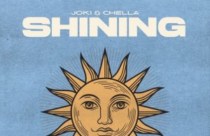 Joki – Shining Ft. Chella (Mp3 Download)