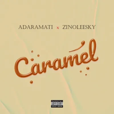 Adaramati-–-Caramel-Ft.-Zinoleesky.webp.webp