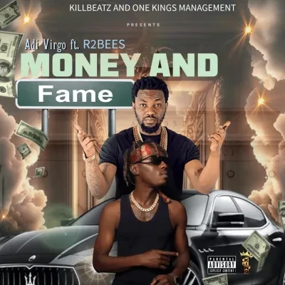 R2bees-–-Money-And-Fame-Ft.-Adi-Virgo.webp.webp