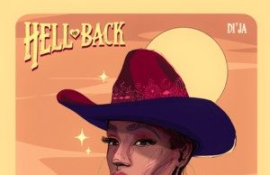 Di’Ja – Hell And Back (Mp3 Download)