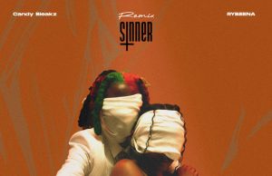 Candy Bleakz – Sinner (Remix) Ft. Rybeena (Mp3 Download)