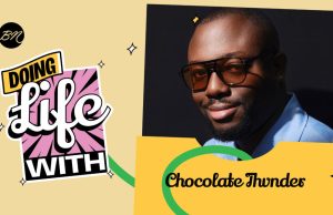 Chocolate Thvnder Shares How Became a Professional DJ In Today’s “Doing Life With…”