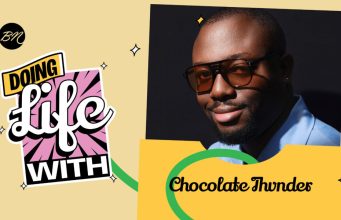 Chocolate Thvnder Shares How Became a Professional DJ In Today’s “Doing Life With…”