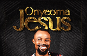 Canaan Chichebe – Onyeoma Jesus
