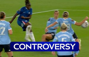 ‘I think she is fortunate’ | Man City survive handball scare against Chelsea