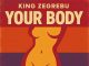 King Zegrebu – Your Body (Mp3 Download)