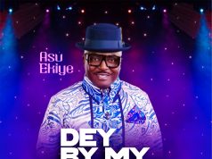 Asu Ekiye – Dey By My Side (Remix) Ft. Alfred JKing (Mp3 Download)