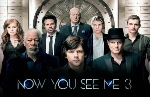 Hollywood’s ‘Now You See Me 3’ debuts with N34.2 million in Nigerian cinemas