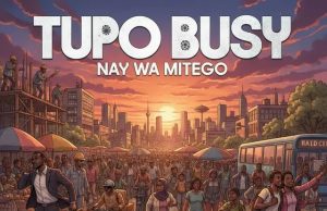 Nay Wa Mitego – Tupo Busy (Mp3 Download)