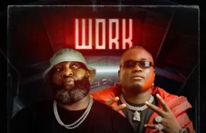 SlowDog – Work ft. Evado (Mp3 Download)