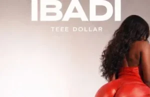 Teee Dollar – Ibadi (Mp3 Download)