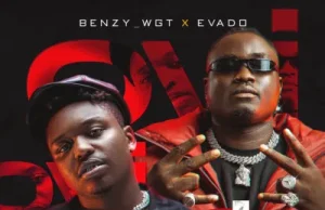Benzy Wgt – Oyi ft. Evado (Mp3 Download)