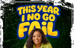 Minister Osaye – This Year I No Go Fail (Mp3 Download)